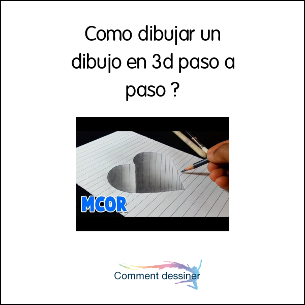 Como dibujar un dibujo en 3d paso a paso